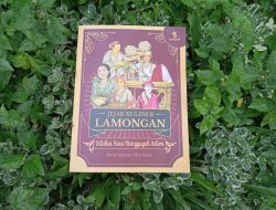 Lamongan Tak Hanya Soto dan Pecel Lele, Tapi Juga Wingko Babat dan Sego Boranan