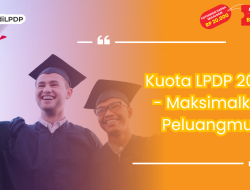 LPDP 2026 Tambah Kuota, Program S1 hingga Doktor Jadi Prioritas