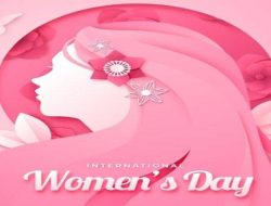 50 Ucapan Hari Perempuan Internasional 8 Maret 2026, Penuh Makna dan Menginspirasi